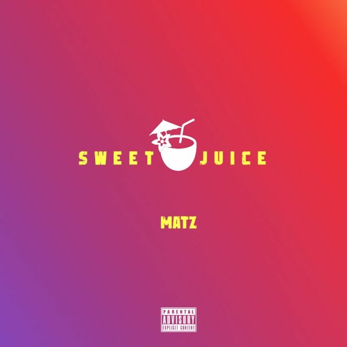 S W E E T . J U I C E // M A T Z