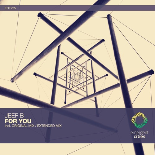 Jeef B - For You (Original Mix) [ECT225]