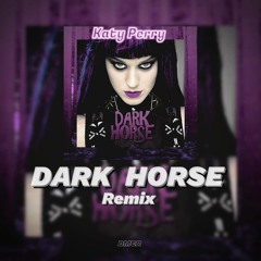 Katy Perry - Dark Horse (DMCR TECHNO REMIX)