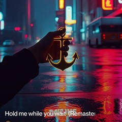 Holdmewhileyouwait