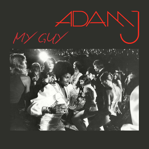 Adam J - My Guy