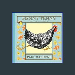 #^Download 📖 Henny Penny (Folk Tale Classics) (Paul Galdone Nursery Classic) (Epub Kindle)