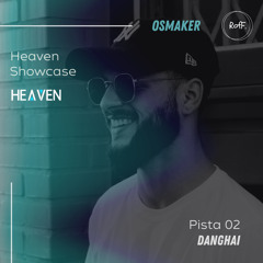 OSMAKER @ Danghai by Heaven