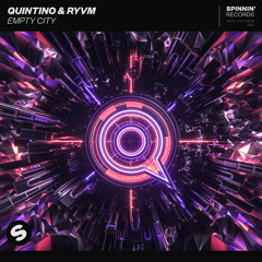 Quintino & RYVM - Empty City