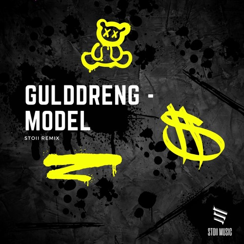 Gulddreng - Model (Stoii Remix)