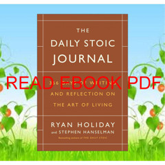 ((download_[p.d.f])) The Daily Stoic Journal: 366 Days of Writing and Reflection on the Art of Liv