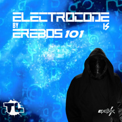 EREBOS 101 - ELECTROCODE 15 (2025.03.15)