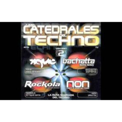 Las Catedrales del Techno Vol 2 - Session Makina (mixed by Pastis & Buenri)
