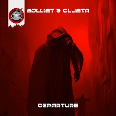 Sollist & Clusta - Departure [NeuroDNB Recordings]