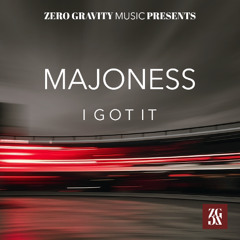Majoness - I Need Your Touch (Original Mix)[Zero Gravity Music] (snippet)