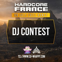 So W'Happy Festival 2023 - Hardcore France Dj Contest By Ced - V