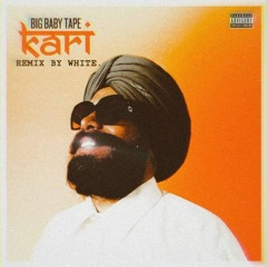 Big Baby Tape - KARI(white. remix)