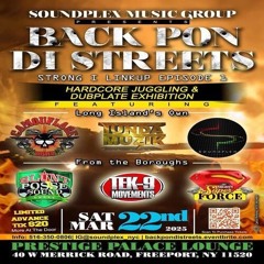 Sound Plex/Super Force/Camouflage/Tek-9/Tunda Muzik/Blunt Posse/Infinite 3/25 (Back Pon Di Streets)