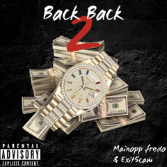 Mainopp Fredo “back2back” ft. Exit5Cam