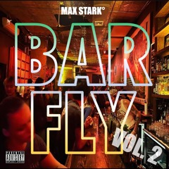 Bar Fly Vol. 2