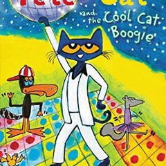 Read pdf Pete the Cat and the Cool Cat Boogie by  James Dean,Kimberly Dean,James Dean