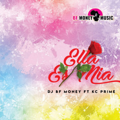 Ella Es Mia (feat. KC Prime)