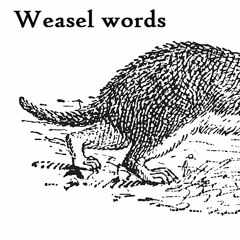 Weasel words