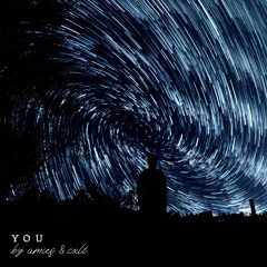 amies & cxlt. - you (out on spotify)