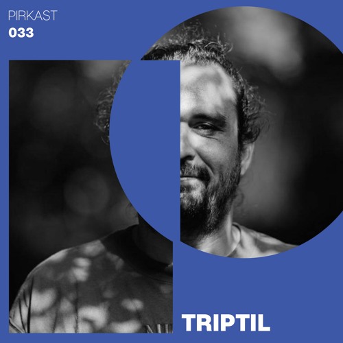 Pirkast 033 Triptil