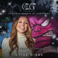 The Terrace Groove Guest Mix 004 - Chloe Gibbs (Zest - London, UK)