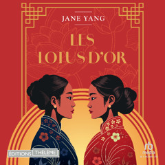 Extrait : Les lotus d'or, de Jane Yang
