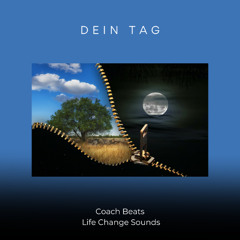 DEIN TAG