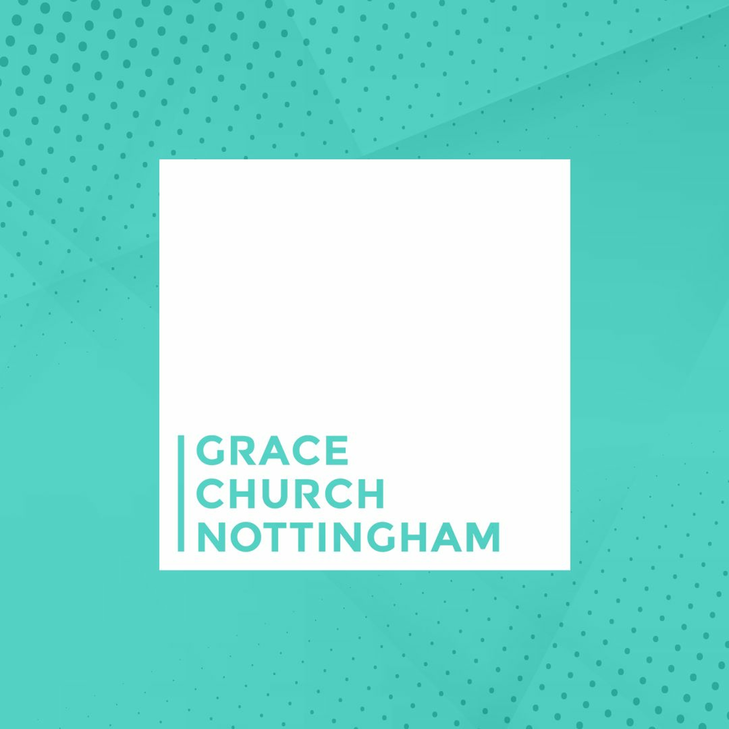 Grace Church Nottingham