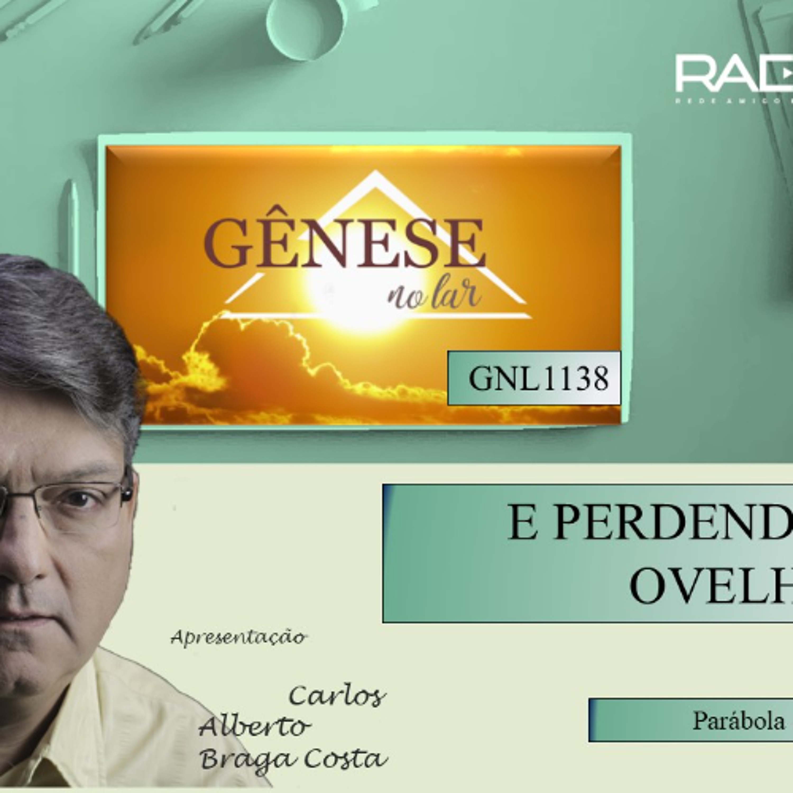 E PERDENDO UMA OVELHA - PARÁBOLA DA OVELHA PERDIDA - GNL #1138 episode artwork