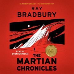 THE MARTIAN CHRONICLES Audiobook Excerpt