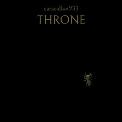 Caracalla×933『THRONE』