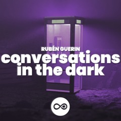 conversations in the dark
