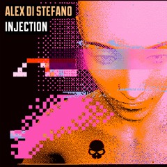 Alex Di Stefano - Injection [Skullduggery]