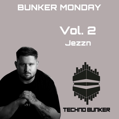 Bunker Monday Vol.2 JEZZN