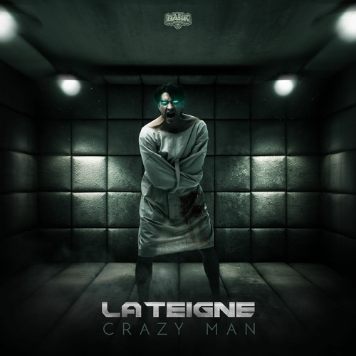 La Teigne - Crazy Man (Le Bask Records 023)