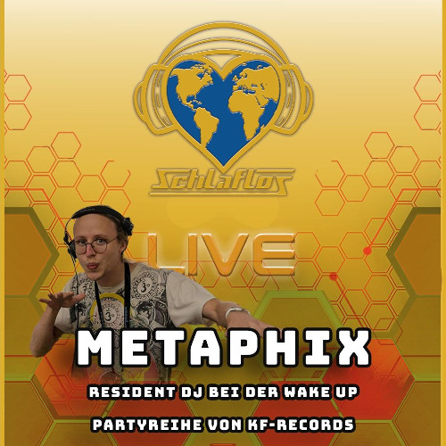 Metaphix - Live Mix Set KF-Rec " Wake Up " vom 09.05.2025