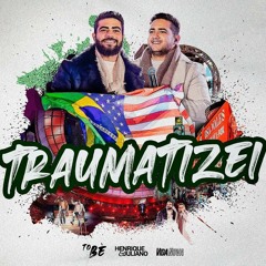 TRAUMATIZEI - Henrique E Juliano - DVD To Be Ao Vivo Em Brasília