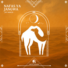 Jay Mocio - Nafas Ya Jangwa (Original Mix)
