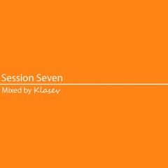 Session 7 - HOUSE / TECH HOUSE MIX