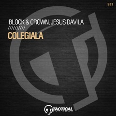 Colegiala - Block & Crown & Jesus Davila