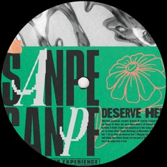 PREMIERE: Sanpe - Deserve Her