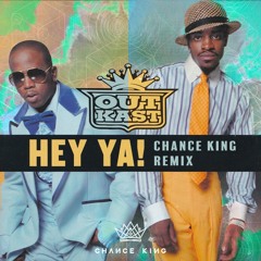 Outkast - Hey Ya (Chance King Remix)[FREE DOWNLOAD]