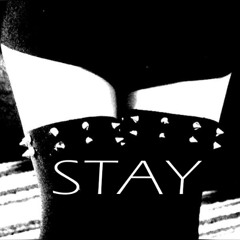 stay