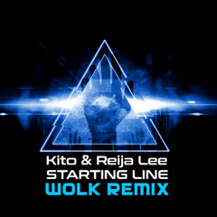 Kito & Reija Lee - Starting Line (WOLK remix)