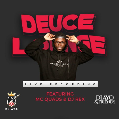 Deuce Lounge Live Recording | Afrobeats | Bashment | Amapiano