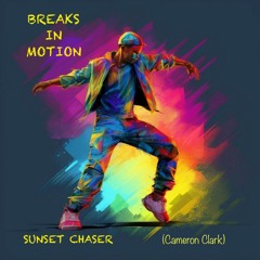 Ep 13 "Breaks in Motion" (Breakbeat)