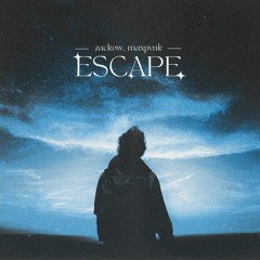Zackow, MAXPVNK- Escape