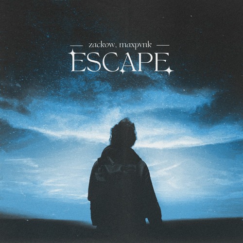 Zackow, MAXPVNK- Escape