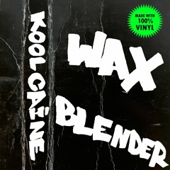 Wax Blender Mix