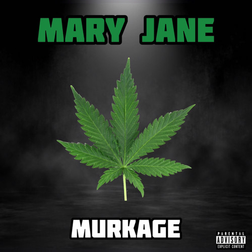 Murkage - Mary Jane